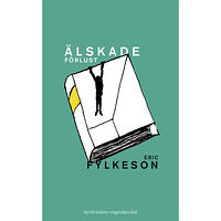 Eric Fylkeson Älskade förlust (pocket)