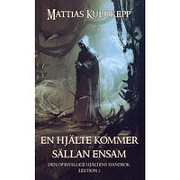 Mattias Kuldkepp En hjälte kommer sällan ensam (pocket)