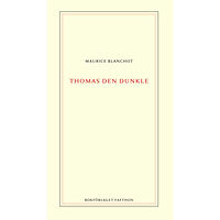 Maurice Blanchot Thomas den dunkle (häftad)
