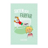 Helene Oxhammar Sixten och farfar (häftad)