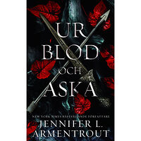 Jennifer L. Armentrout Ur blod och aska (häftad)