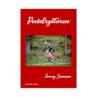 Tommy Jeansson Pedalryttaren (inbunden)