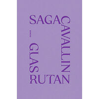 Saga Cavallin Glasrutan (bok, kartonnage)