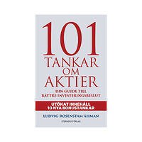 Ludvig Rosenstam Åhman 101 Tankar om aktier : din guide till bättre investeringsbeslut (bok, danskt band)