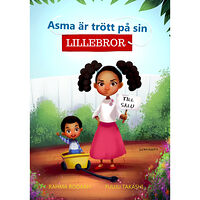 Rahma Rodaah Asma är trött på sin lillebror (inbunden)
