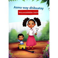 Rahma Rodaah Asma Way Dhibsatay Walaalkeeda Yar (inbunden, som)