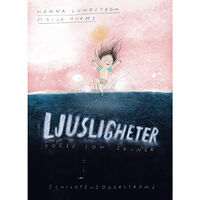 Hanna Lundström Ljusligheter : poesi som skiner (bok, kartonnage)