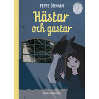 Peppe Öhman Hästar och gastar (inbunden)
