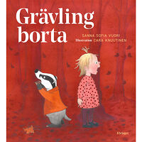 Sanna Sofia Vuori Grävling borta (bok, kartonnage)