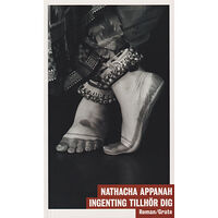 Nathacha Appanah Ingenting tillhör dig (bok, danskt band)