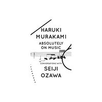 Haruki Murakami Absolutely on Music (pocket, eng)