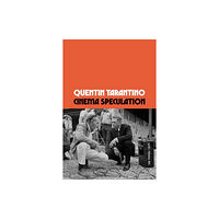 Quentin Tarantino Cinema Speculation (häftad, eng)