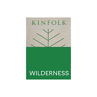 John Burns Kinfolk Wilderness (inbunden, eng)