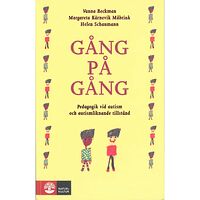 Vanna Beckman Gång på gång : Pedagogik vid autism och autismliknande tillstånd (häftad)
