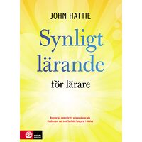 John Hattie Synligt lärande för lärare (häftad)