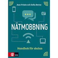 Ann Frisén Nätmobbning : handbok för skolan (bok, danskt band)