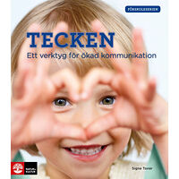 Signe Tonér Tecken : ett verktyg för ökad kommunikation (häftad)