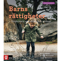 Maria Klasson Barns rättigheter : förskolans uppdrag och ansvar (häftad)
