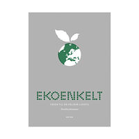 Pernilla Johansson Ekoenkelt : vägen till en hållbar livsstil (häftad)