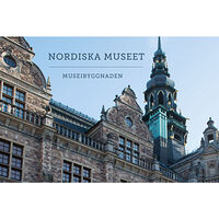 Cecilia Hammarlund-Larsson Nordiska museet : museibyggnaden (häftad)