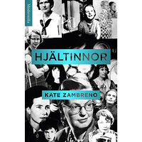 Kate Zambreno Hjältinnor (inbunden)