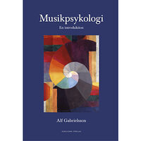 Alf Gabrielsson Musikpsykologi : en introduktion (bok, kartonnage)