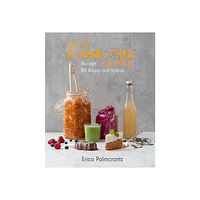 Erica Palmcrantz Enkel kombucha och kimchi : recept för kropp & hjärna (bok, danskt band)