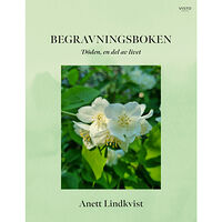 Anett Lindkvist Begravningsboken (inbunden)