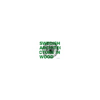 Arvinius+Orfeus Publishing Swedish Architecture in Wood : the 2008 Timber Prize (inbunden, eng)
