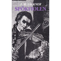 John Meade Falkner Spökfiolen (häftad)