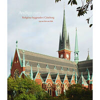 Jop van Zelm van Eldik Andliga rum : religiösa byggnader i Göteborg (inbunden)