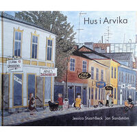 Jessica Stuart-Beck Hus i Arvika (inbunden)