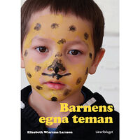 Elisabeth Wiersma Larsson Barnens egna teman (häftad)