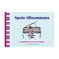 Åse Söderqvist-Spering Spela tillsammans : En spelbok för barn och föräldrar (häftad)