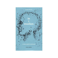 Peter Bastian In i musiken : om musik och medvetande (pocket)