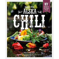 Björn Mineur Älska chili (bok, flexband)