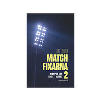 Jens Littorin Matchfixarna 2 Kampen går (inget) vidare (bok, storpocket)