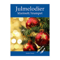 Anders Norén Julmelodier Klarinett / Trumpet (häftad)