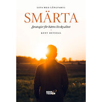 Kent Revedal Leva med långvarig smärta : strategier för bättre livskvalitet (bok, kartonnage)