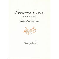 Svenskt visarkiv Svenska låtar Västergötland (häftad)