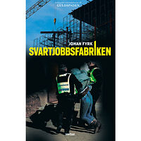 Johan Fyrk Svartjobbsfabriken (bok, danskt band)