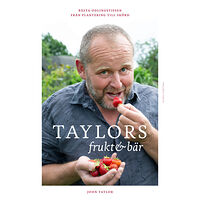 John Taylor Taylors frukt & bär (inbunden)