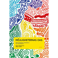 Martin Röshammar Möjligheternas oas : från kommunal musikskola till kulturskola (bok, danskt band)