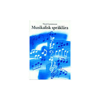 Thord Gummesson Musikalisk språklära (häftad)
