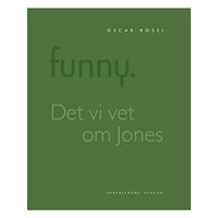 Oscar Rossi Funny. Det vi vet om Jones är att Brown (häftad)