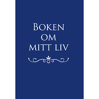 Mats Billmark Boken om mitt liv (inbunden)