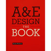 Kerstin Wickman A&E Design : The Book (inbunden, eng)