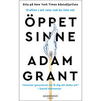 Adam Grant Öppet sinne : kraften i att veta vad du inte vet (pocket)