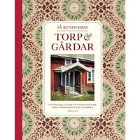 Göran Söderström Så renoveras torp & gårdar (bok, halvklotband)