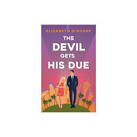 Elizabeth O'Roark The Devil Gets His Due (pocket, eng)